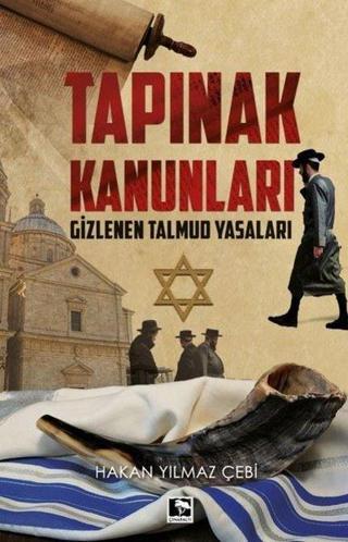Tapınak Kanunları - Gizlenen Talmud Yasaları - Hakan Yılmaz Çebi - Çınaraltı Yayınları
