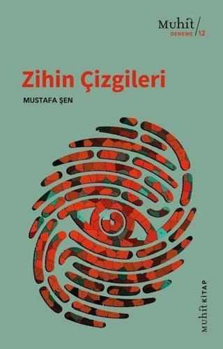 Zihin Çizgileri - Mustafa Şen - Muhit Kitap