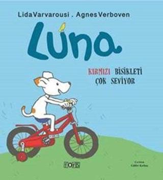 Luna - Kırmızı Bisikleti Çok Seviyor - Lida Varvarousi - Fors Yayınları