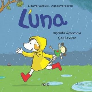 Luna - Dışarıda Oynamayı Çok Seviyor - Lida Varvarousi - Fors Yayınları