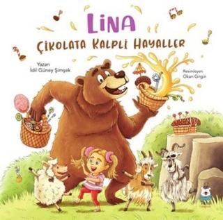 Lina-Çikolata Kalpli Hayaller - İdil Güney Şimşek - Luna Yayınları