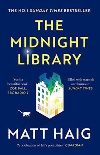 The Midnight Library: The No.1 Sunday Times bestseller and worldwide phenomenon - Matt Haig - Canongate