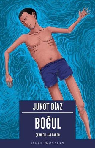 Boğul - Junot Diaz - İthaki Yayınları