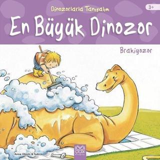 Dinozorlarla Tanışalım-En Büyük Dinozor-Brakiyozor - Anna Obiols - 1001 Çiçek