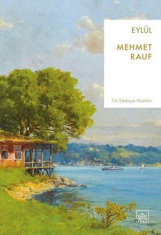 Eylül - Mehmet Rauf - İthaki Yayınları
