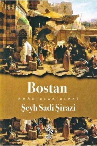 Bostan - Sadi-i Şirazi - Venedik Yayınları