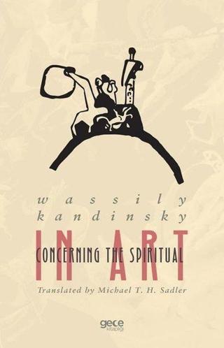 Concerning The Spiritual In Art - Wassily Kandinsky - Gece Kitaplığı