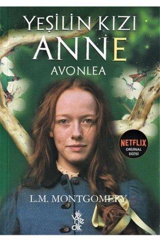 Yeşilin Kızı Anne - Avonlea - Lucy Maud Montgomery - Venedik Yayınları