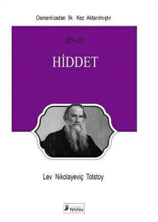 Hiddet - Lev Nikolayeviç Tolstoy - Lev Nikolayeviç Tolstoy Yayınları