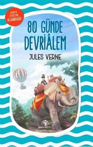 80 Günde Devr-i Alem - Jules Verne - Mavi Nefes
