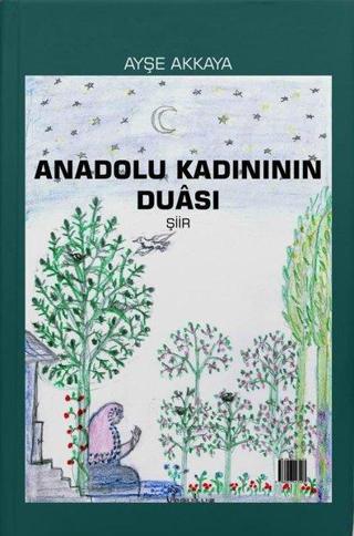 Anadolu Kadınının Duası - Ayşe Akkaya - Baykuş Yayınevi
