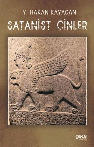 Satanist Cinler - Y. Hakan Kayacan - Gece Kitaplığı