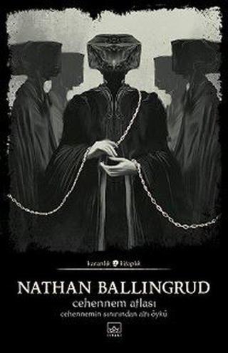 Cehennem Atlası: Cehennemin Sınırından Altı Öykü - Nathan Ballingrud - İthaki Yayınları