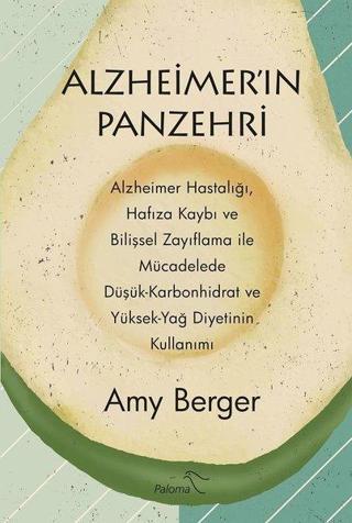 Alzheimer'in Panzehri Amy Berger Paloma Yayınevi Yayinevi
