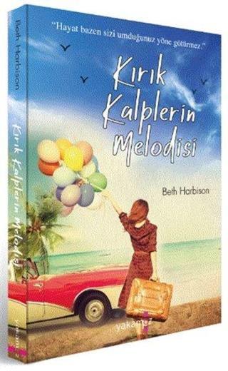 Kırık Kalplerin Melodisi - Beth Harbison - Yakamoz Yayınları