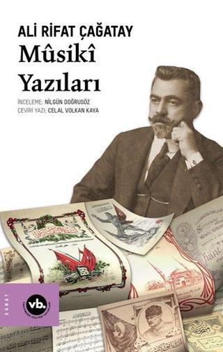 Musiki Yazıları - Ali Rifat Çağatay - VakıfBank Kültür Yayınları