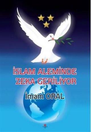 İslam Aleminde Zeka Geriliyor - Almanca - İmam Oral - Can Yayınları (Ali Adil Atalay)