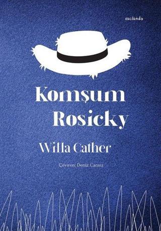 Komşum Rosicky - Willa Sibert Cather - Vacilando Kitap