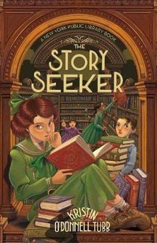 The Story Seeker: A New York Public Library Book (The Story Collector 2)