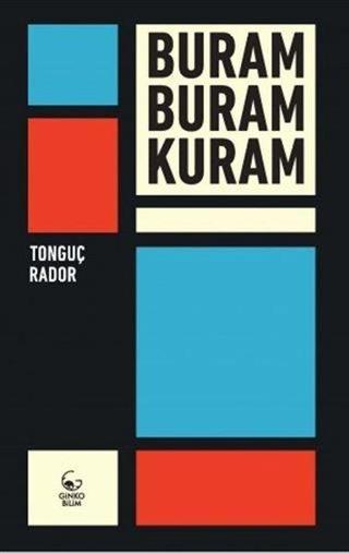 Buram Buram Kuram - Tonguç Rador - Ginko Bilim