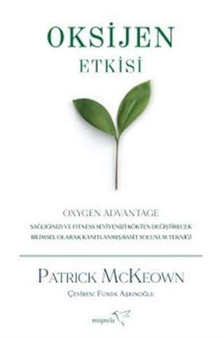 Oksijen Etkisi - Patrick Mckeown - Müptela Yayınları