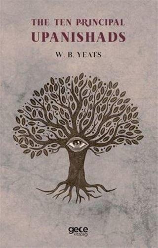 The Ten Principal Upanishads - William Butler Yeats - Gece Kitaplığı