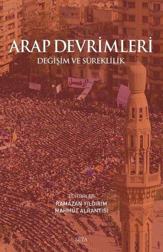 Arap Devrimleri: Değişim ve Süreklilik