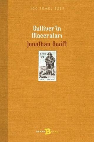 Gulliver'in Maceraları - 100 Temel Eser - Jonathan Swift - Beyan Yayınları