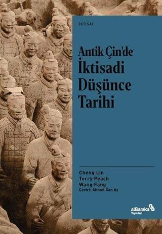 Antik Çin'de İktisadi Düşünce Tarihi - Cheng Lin - alBaraka Yayınları