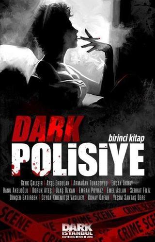 Dark Polisiye 1.Kitap - Kolektif  - Dark İstanbul