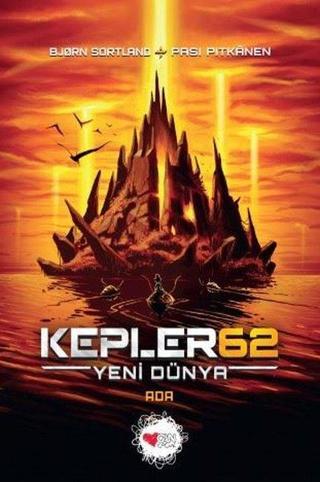Kepler62: Yeni Dünya - Ada - Bjorn Sortland - Can Çocuk Yayınları