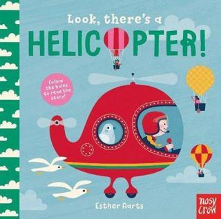 Look, There's a Helicopter! - Esther Aarts - NOSY CROW