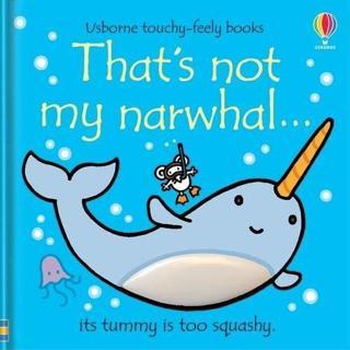 That's not my narwhal... - Fiona Watt - Usborne