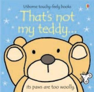 That's not my teddy...: 1 - Fiona Watt - Usborne