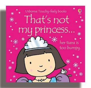 That's not my princess...: 1 - Fiona Watt - Usborne