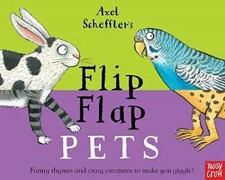 Axel Scheffler's Flip Flap Pets - Axel Scheffler - NOSY CROW