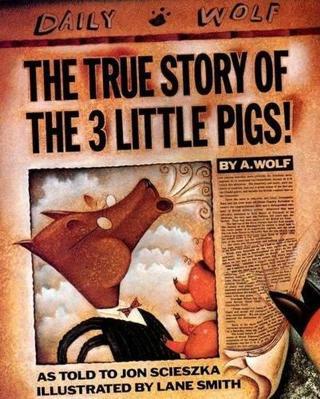 The True Story of the Three Little Pigs (Viking Kestrel Picture Books) - Jon Scieszka - Random House