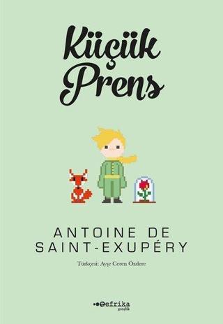 Küçük Prens - Antoine de Saint-Exupery - Tefrika Yayınları