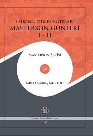 Masterson Günleri 1-2 - Tek Kitap - Tahir Özakkaş - Psikoterapi Enstitüsü