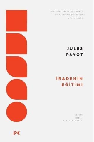 İradenin Eğitimi - Jules Payot - Profil Kitap Yayınevi