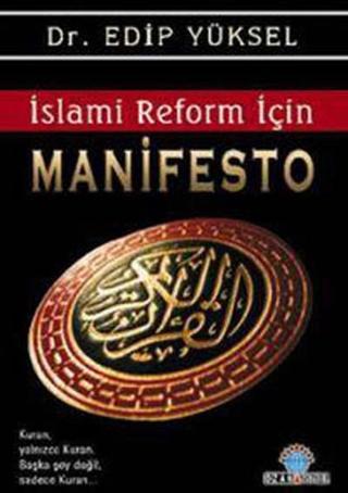 İslami Reform İçin Manifesto Edip Yüksel Ozan Yayıncılık