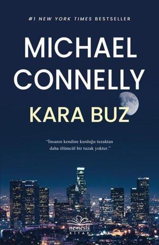 Kara Buz - Mıchael Connelly - Nemesis Kitap Yayınevi