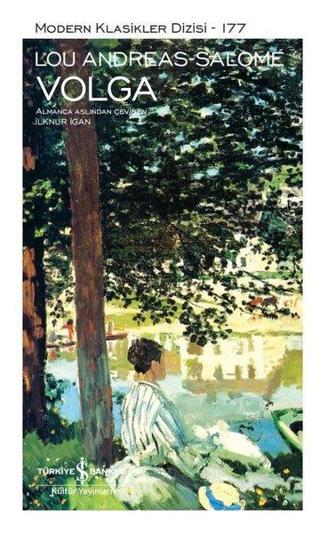 Volga - Modern Klasikler 177 - Lou Andreas Salome - İş Bankası Kültür Yayınları