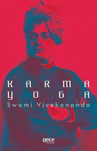 Karma Yoga - İngilizce - Swami Vivekananda - Gece Kitaplığı
