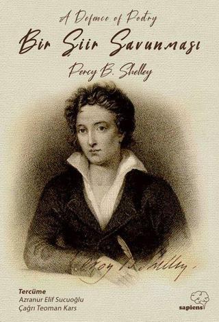 Bir Şiir Savunması - Percy Bysshe Shelley - Sapiens