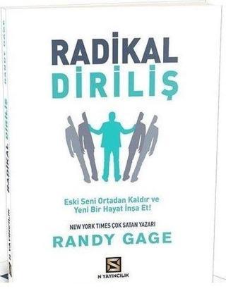 Radikal Diriliş - Randy Gage - N Yayıncılık
