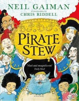 Pirate Stew: The show-stopping new picture book from Neil Gaiman and Chris Riddell 