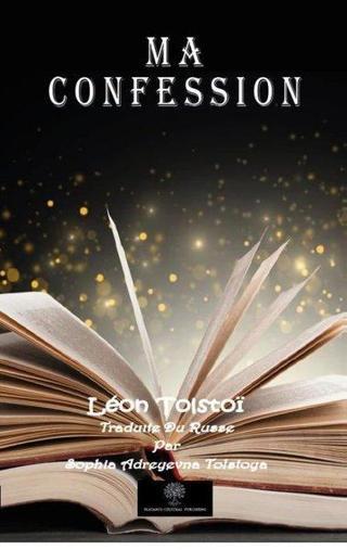 Ma confession - Leon Tolstoi - Platanus Publishing