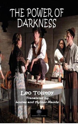 The Power of Darkness - Lev Nikolayeviç Tolstoy - Platanus Publishing