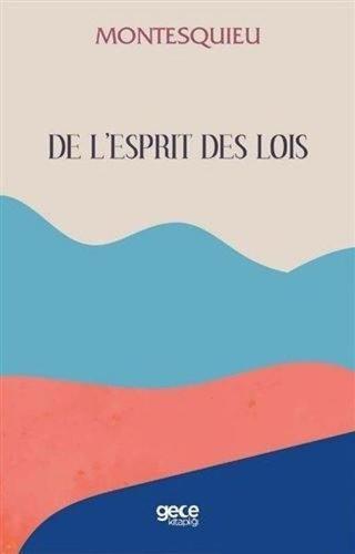 De L'esprit Des Lois - Montesquieu  - Gece Kitaplığı